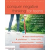 KNYGA Mary Karapetian Alvord Conquer Negative Thinking for Teens