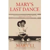 KNYGA Mary Li Mary's Last Dance