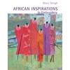 KNYGA Mary Sleigh African Inspirations in Embroidery