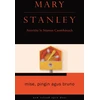 KNYGA Mary Stanley Mise, Pingin agus Bruno