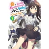 KNYGA Mato Kousaka I May Be a Guild Receptionist, but I’ll Solo Any Boss to Clock Out on Time, Vol. 1 (manga)
