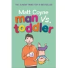 KNYGA Matt Coyne Man vs. Toddler