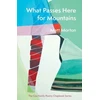 KNYGA Matt Morton What Passes Here for Mountains