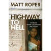 KNYGA Matt Roper Highway to Hell