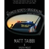 KNYGA Matt Taibbi Business Secrets of Drug Dealing