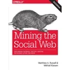 KNYGA Matthew A Russell Mining the Social Web
