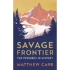 KNYGA Matthew Carr Savage Frontier