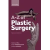 KNYGA Matthew Fell A-Z of Plastic Surgery
