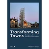 KNYGA Matthew Jones Transforming Towns, Designing for Smaller Communities