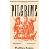KNYGA Matthew Kneale Pilgrims