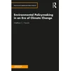 KNYGA Matthew Nowlin Environmental Policymaking in an Era of Climate Change