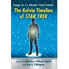 KNYGA Matthew Wilhelm Kapell Kelvin Timeline of Star Trek