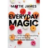 KNYGA Mattie James Everyday MAGIC