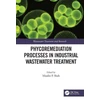 KNYGA Maulin P Shah Phycoremediation Processes in Industrial Wastewater Treatment