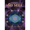 KNYGA Maureen J. St. Germain Mastering Your 5D Self