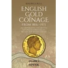 KNYGA Maurice Bull English Gold Coinage Volume II