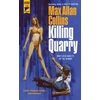 KNYGA Max Allan Collins Killing Quarry