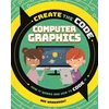 KNYGA Max Wainewright Create the Code: Computer Graphics