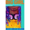 KNYGA Mecca Jamilah Sullivan Big Girl