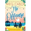 KNYGA Meg Cabot No Offense