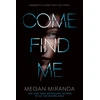 KNYGA Megan Miranda Come Find Me