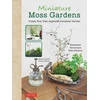 KNYGA Megumi Oshima Miniature Moss Gardens