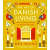 KNYGA Meik Wiking Art of Danish Living, How to Find Happiness In and Out of Work