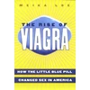 KNYGA Meika Loe Rise of Viagra