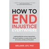 KNYGA Melanie Joy How to End Injustice Everywhere