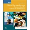 KNYGA Melinda Anderson Bill's Clinical Pharmacology and Therapeutics for Veterinary Technicians