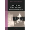 KNYGA Melinda Tankard Reist He Chose Porn Over Me: Women Harmed by Men Who Use Porn