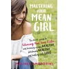 KNYGA Melissa Ambrosini Mastering Your Mean Girl