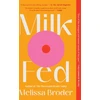 KNYGA Melissa Broder Milk Fed