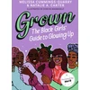 KNYGA Melissa Cummings Quarry Grown: The Juodas Girls' Guide to Glowing Up