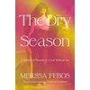 KNYGA Melissa Febos Dry Season