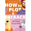 KNYGA Melissa Ferguson How to Plot a Payback