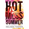 KNYGA Melissa Foster Hot Mess Summer