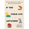 KNYGA Melody Warnick If You Could Live Anywhere