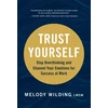 KNYGA Melody Wilding Lmsw Trust Yourself