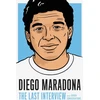 KNYGA Melville House Diego Maradona: The Last Interview