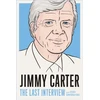 KNYGA Melville House Jimmy Carter: The Last Interview