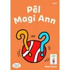 KNYGA Mena Evans Llyfrau Hwyl Magi Ann: Pel Magi Ann