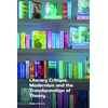 KNYGA Mena Mitrano Literary Critique, Modernism and the Transformation of Theory