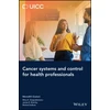 KNYGA Meredith Giuliani Cancer Systems and Control for Health Professionals
