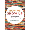 KNYGA Mia Birdsong How We Show Up