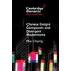 KNYGA Mia Chung Chinese Emigre Composers and Divergent Modernisms
