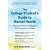 KNYGA Mia Nosanow College Student's Guide to Mental Health