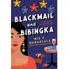 KNYGA Mia P Manansala Blackmail and Bibingka