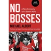 KNYGA Michael Albert No Bosses