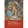 KNYGA Michael Allen Gillespie The Theological Origins of Modernity